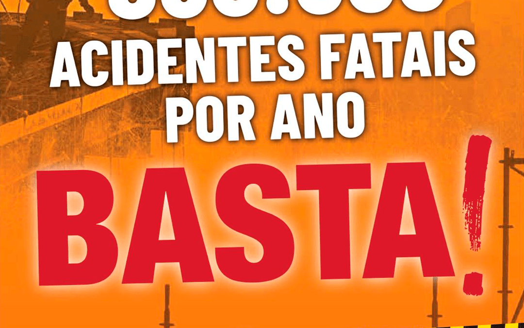 BASTA! 300 mil Acidentes Fatais Anualmente NUNCA MAIS!