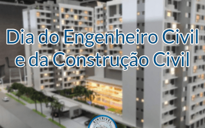 25 de Outubro, Dia do Engenheiro Civil e da Construção Civil