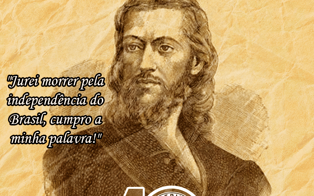 21 de Abril, Dia de Tiradentes