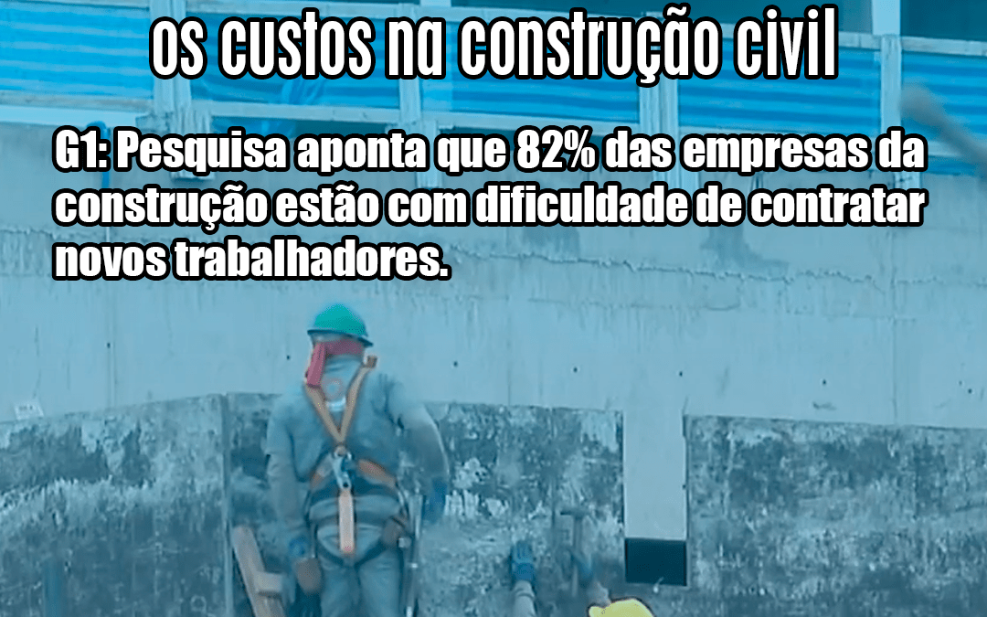 Com Baixos Salários: Escassez de trabalhadores atrasa obras e aumenta os custos na construção civil